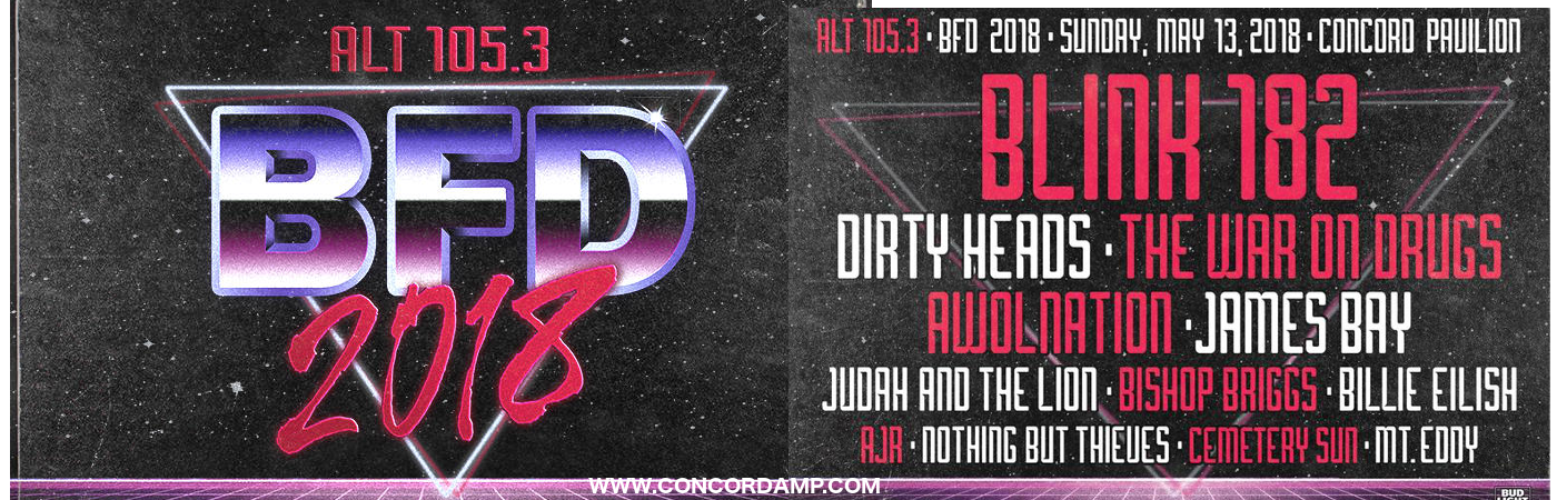 New ALT 105.3 BFD: Blink 182, The Dirty Heads, The War On Drugs, AWOLNATION & Judah and The Lion at Concord Pavilion