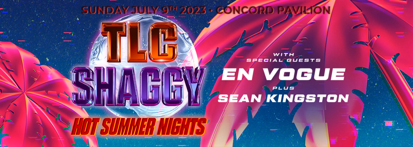 TLC & Shaggy: Hot Summer Nights with En Vogue & Sean Kingston at Concord Pavilion